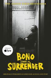 Surrender : Bono Autobiography: 40 Songs, One Story