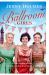 The Ballroom Girls: First Steps
