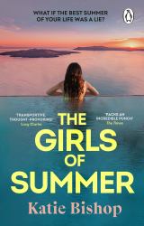 The Girls of Summer : The Addictive and Thought-Provoking Book Club Debut