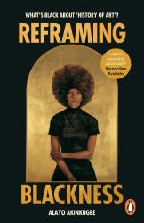 Reframing Blackness : What's Black about History of Art ?