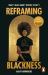 Reframing Blackness : What's Black about History of Art ?