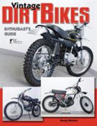 Vintage Dirt Bikes : Enthusiasts Guide