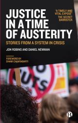 Justice in a Time of Austerity : Stories from a System in Crisis