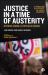 Justice in a Time of Austerity : Stories from a System in Crisis