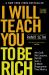 I Will Teach You to Be Rich : No Guilt, No Excuses - Just a 6-Week Programme That Works