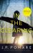 In the Clearing : You'll Be Left Gobsmacked by This Book's Unbelievable Twist In the Clearing : You'll Be Left Gobsmacked by This Book's Unbelievable Twist