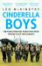 Cinderella Boys : The Forgotten RAF Force That Won the Battle of the Atlantic