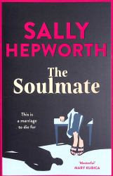 The Soulmate : The Brand New Addictive Psychological Suspense Thriller from the International Bestselling Author For 2023