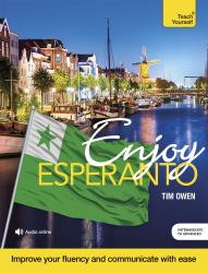 Enjoy Esperanto : Intermediate to Upper Intermediate Course