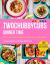Twochubbycubs Dinner Time : Tasty, Slimming Dishes for Every Day of the Week