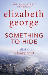 Something to Hide : A Lynley Novel