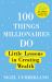 100 Things Millionaires Do : Little Lessons in Creating Wealth