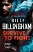 Survive to Fight Survive to Fight