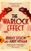 The Warlock Effect : A Highly Entertaining, Twisty Adventure Filled with Magic, Illusions and Cold War Espionage The Warlock Effect : A Highly Entertaining, Twisty Adventure Filled with Magic, Illusions and Cold War Espionage