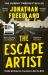 The Escape Artist : The Man Who Broke Out of Auschwitz to Warn the World