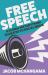 Free Speech : A Global History from Socrates to Social Media Free Speech : A Global History from Socrates to Social Media