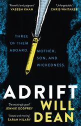 Adrift : The Brilliant New Thriller for Fans of the Last Thing to Burn