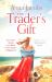 The Trader's Gift
