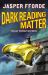 Dark Reading Matter : The Last Thursday Next Novel