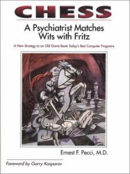 Chess, a Psychiatrist Matches Wits with Fritz