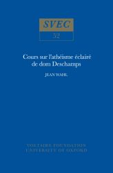 Cours Sur l'Athéisme Éclairé de Dom Deschamps