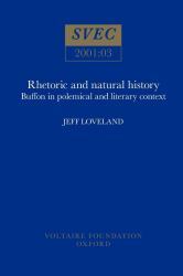 Rhetoric and Natural History : Buffon in Polemical and Literary Context