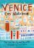 Venice : The Lion, the City and the Water Venice : The Lion, the City and the Water