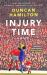 Injury Time : A Novel