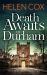 Death Awaits in Durham