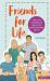 Friends for Life : The Art of Friendship As Seen in the World's Favourite Sitcom