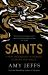 Saints : Medieval Legends of Heroes, Humans and Magic
