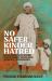 No Safer Kinder Hatred : A Childhood in Zimbabwe in Times of War