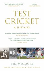 Test Cricket : A History
