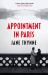 Appointment in Paris Appointment in Paris