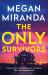 The Only Survivors : A Gripping Slow-Burn Thriller from the Author of The Last House Guest