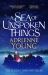 A Sea of Unspoken Things : The New Magical Mystery from the Bestselling Author of Spells for Forgetting