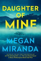 Daughter of Mine : A Novel
