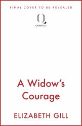 A Widow's Courage : When All is Lost, is there Hope for the Future?