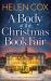 A Body at the Christmas Book Fair : A Festive Cosy Mystery