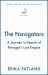 The Navigators : A Journey in Search of Portugal's Lost Empire