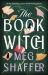 The Book Witch : A Magical Love Letter to Books, Book Boyfriends and Storytelling The Book Witch : A Magical Love Letter to Books, Book Boyfriends and Storytelling