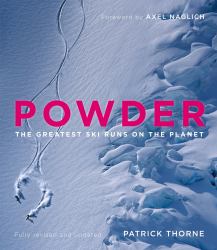 Powder : The Greatest Ski Runs on the Planet