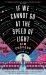 If We Cannot Go at the Speed of Light If We Cannot Go at the Speed of Light
