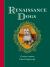 Renaissance Dogs : A Litter of Hilarious Mutts, Pups and Hounds from the Golden Age