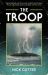 The Troop : Tiktok's Favourite Horror Novel! The Troop : Tiktok's Favourite Horror Novel!