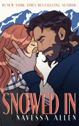 Snowed In : The Perfect Small Town Romance to Cosy up with, from the Bestselling Author of the into Darkness Series