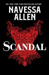 Scandal : The Steamy Why-Choose Historical Romance from the Bestselling Author of Lights Out