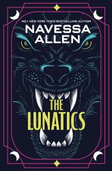 The Lunatics : The Gripping, Slow-Burn Paranormal Romance from the Multi-million Copy Bestselling Author of Lights Out