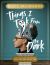 Things I Took from the Dark : The Museum of Me