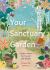 Your Sanctuary Garden